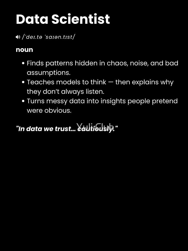 Data Scientist Definition | Funny Data Science Gift for Analytics Pros by Yuli Club
