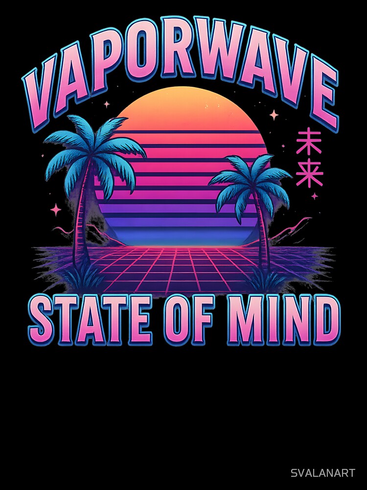 Vaporwave State of Mind – Retro Sunset & Synthwave Design by SVALANART