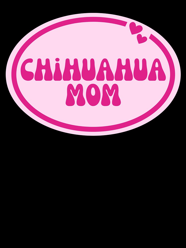 Chihuahua Mom by OscarAndOphelia