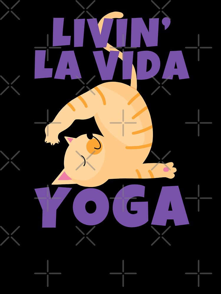 Livin' La Vida Yoga Cute Funny Cat by ricricswert