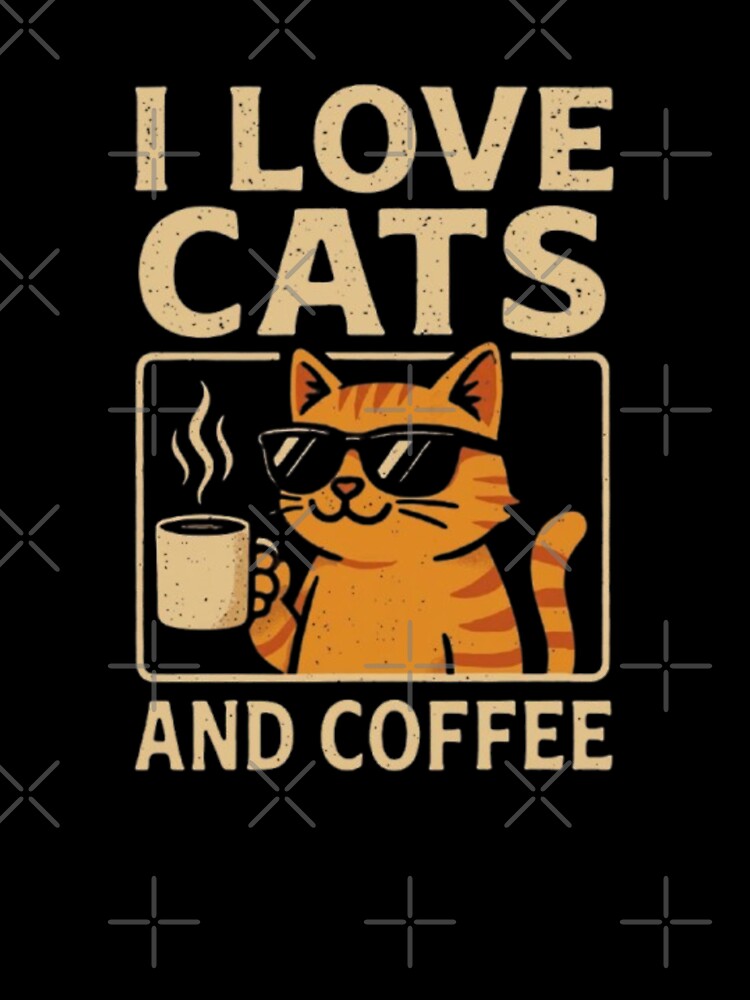 Funny I Love Cats And Coffee Cool Cat With Sunglasses Drinking Morning Coffee Vibes by QuotinTs