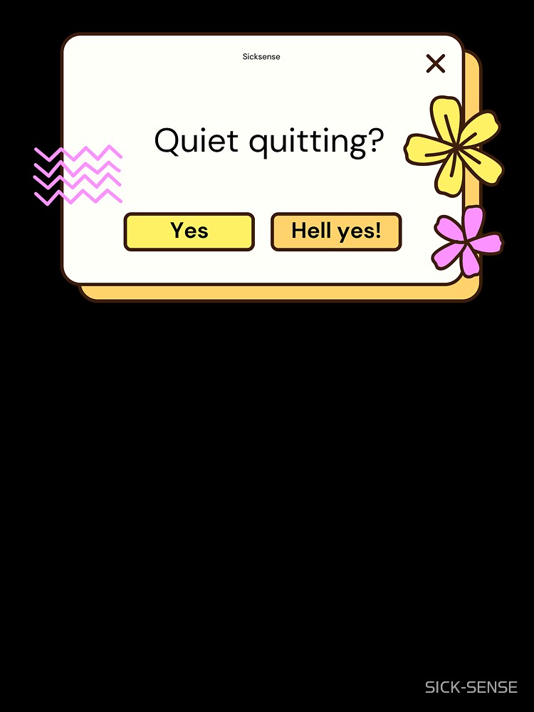 Quiet quitting - socail media UI frame browser pop-up Windows by SICK-SENSE