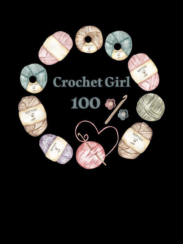 Crochet Girl 100% Cute Yarn Lover Design by DIA PRODUCTIONS