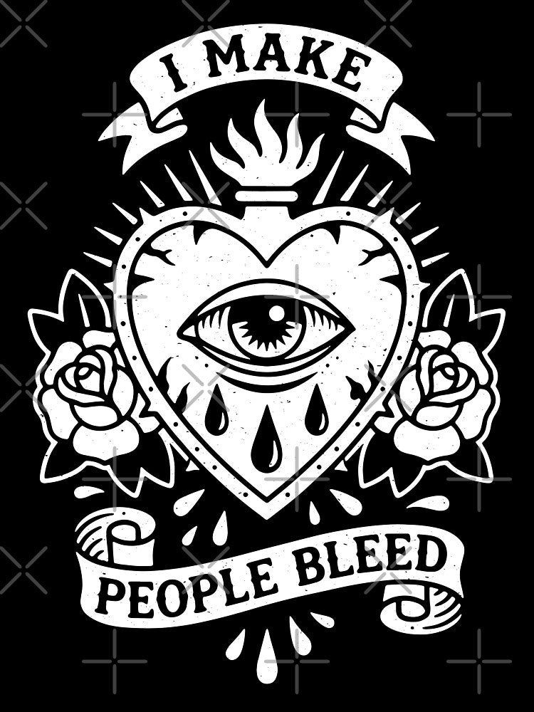 Tattoo Artist - I Make People Bleed by gunaone-design