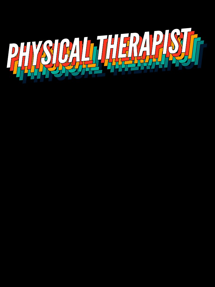 Physical Therapist Retro Vintage Label For The Best Physical Therapist by SVPOD