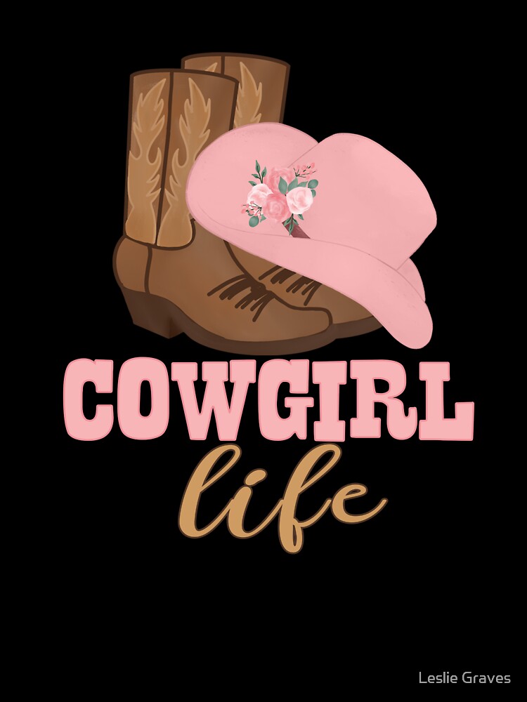 Cowgirl Life by Leslie Graves