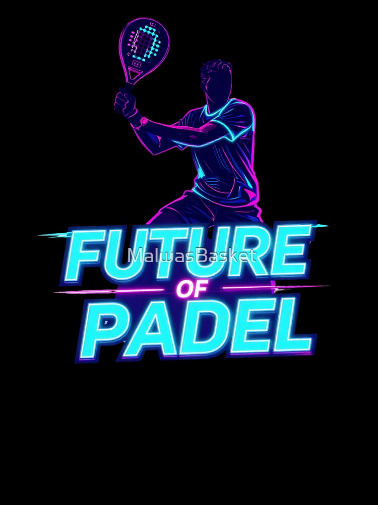 Futur of Padel Sport Gift for Padel Lover by MalwasBasket
