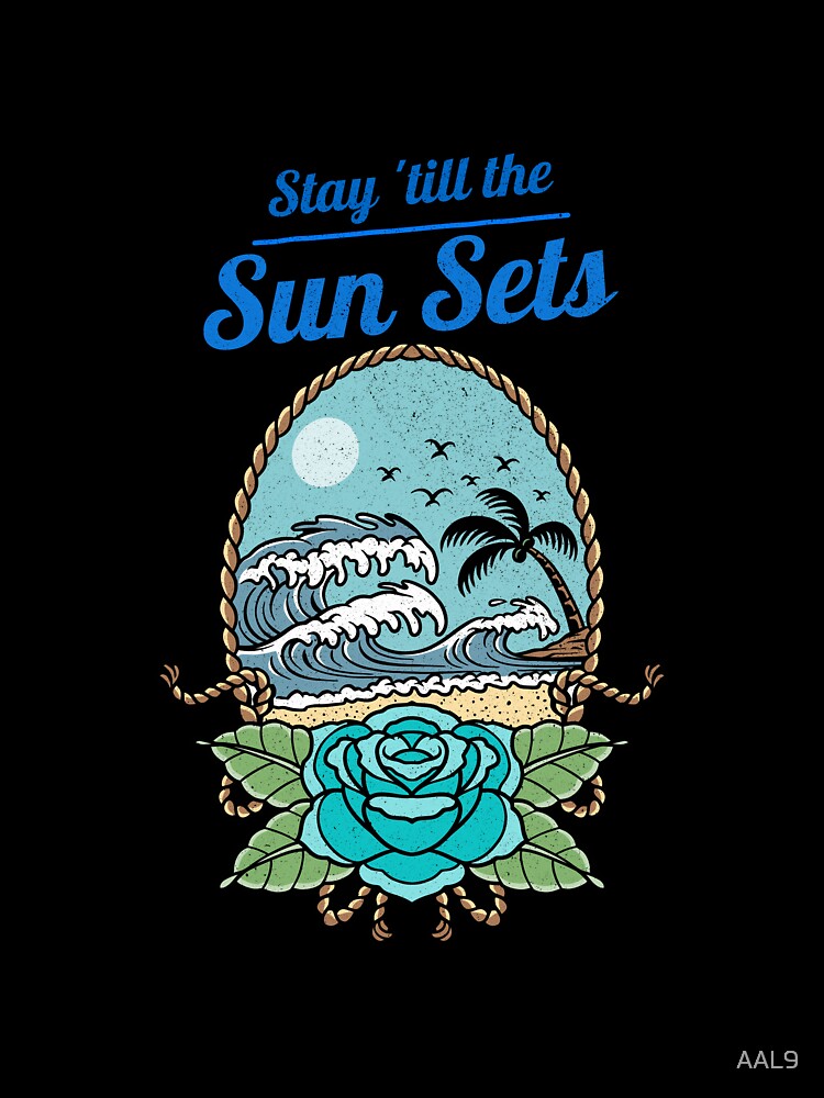 Stay 'till the sun sets by AAL9
