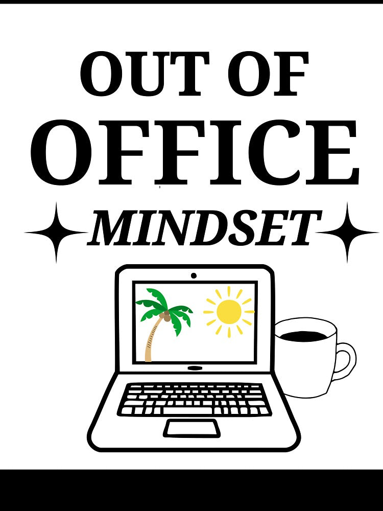 Out of Office Mindset Shirt – Remote Work Digital Nomad Tee by RKS VIBES