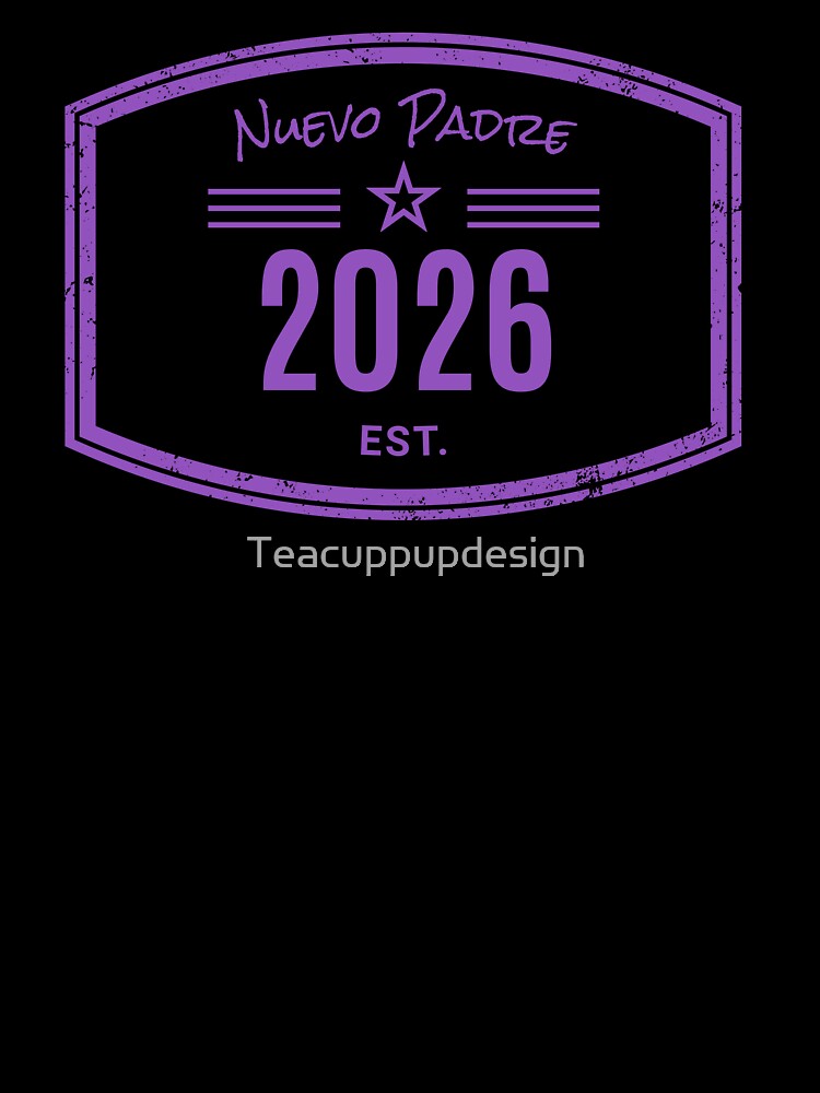 Arrivals range - Nuevo Padre Est. 2026 Vintage Emblem by Teacuppupdesign