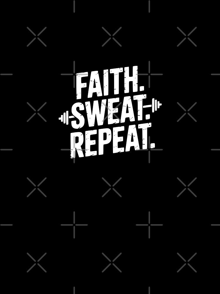 Faith. Sweat. Repeat. by theartfulaspie