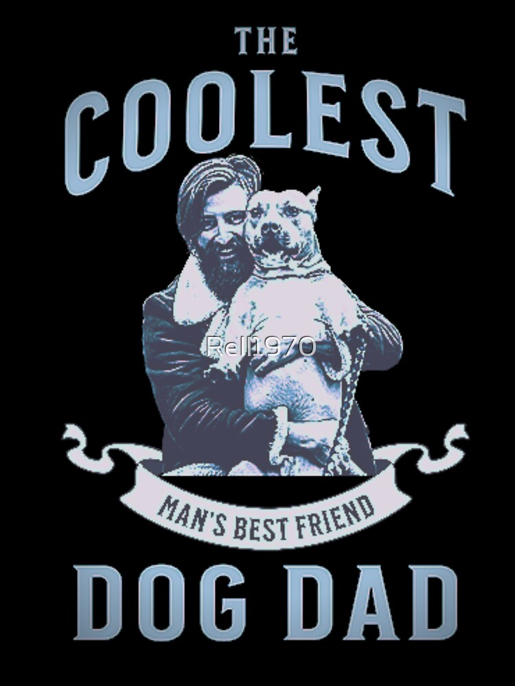 The Coolest Dog Dad by Rell1970