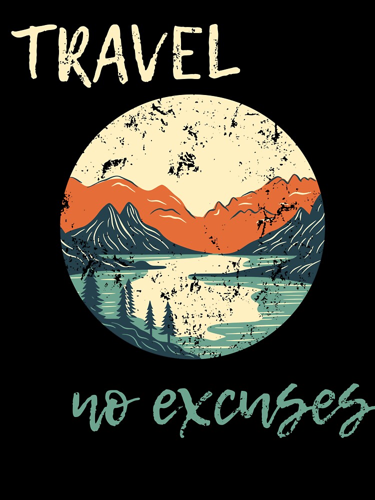 travel gift | travel no excuses | adventure addict by TheraWear