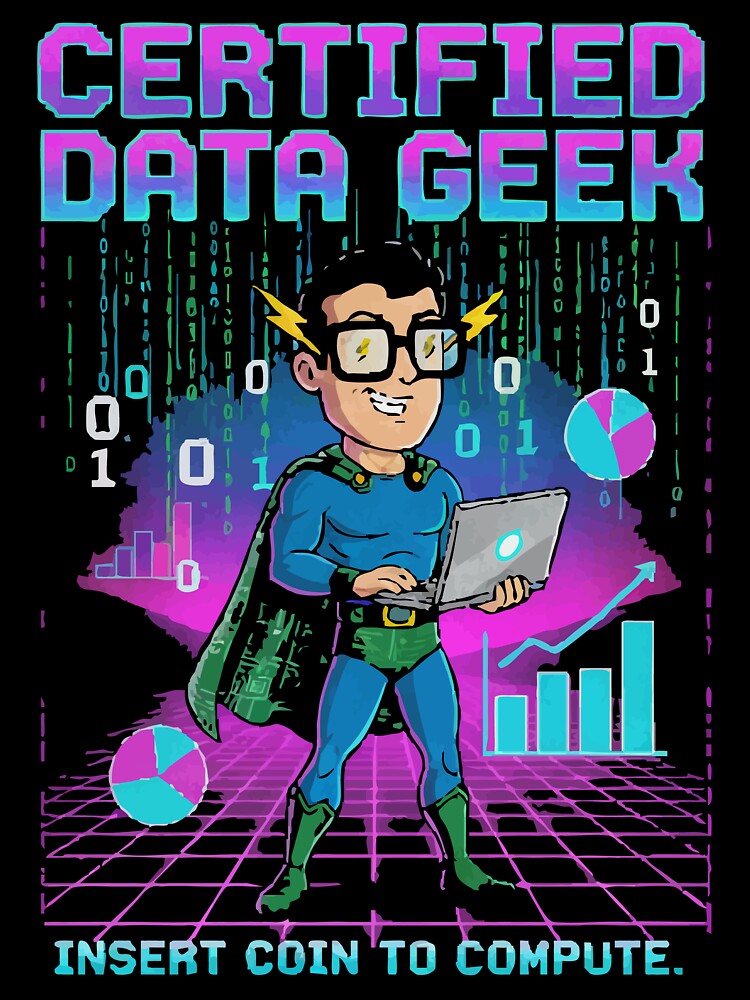 data driven : Data Geek by Uglyandcute