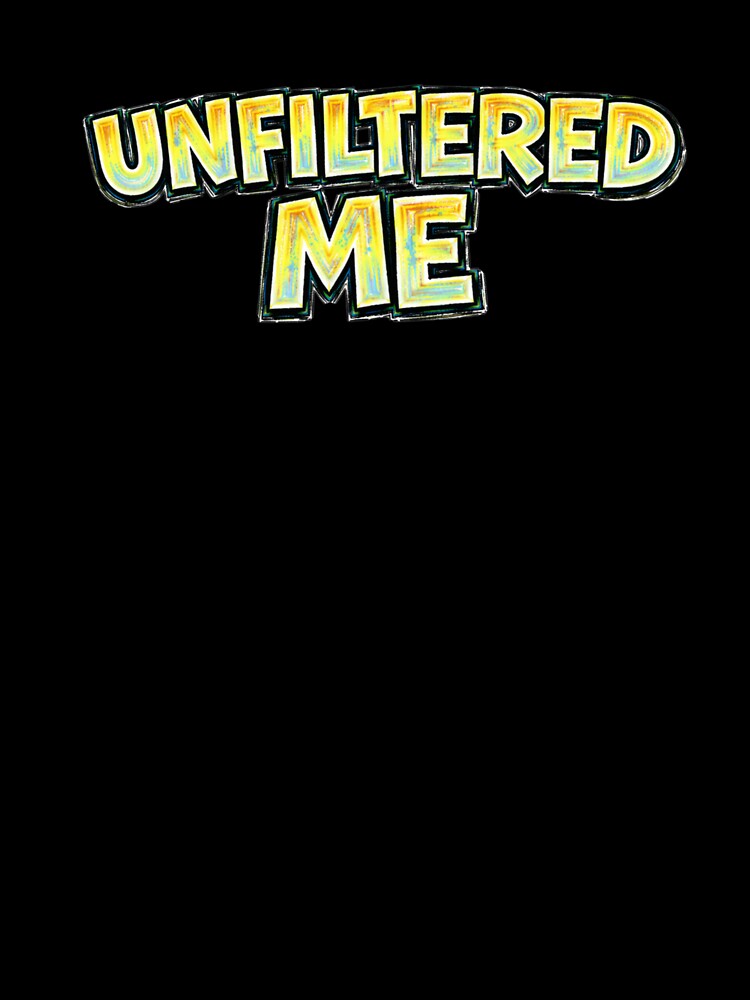 Unfiltered Me – hand drawn childlike typography by Mac Sketches