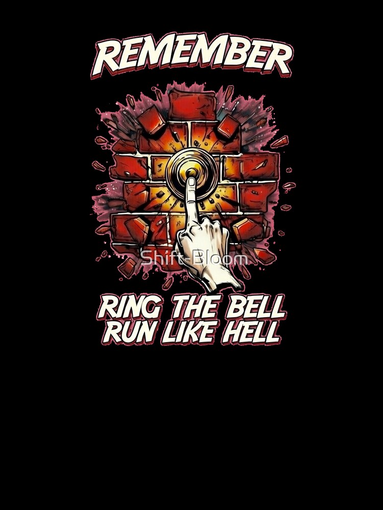 REMEMBER THE GAME No. 1 - Ring the Bell = Run like Hell by Shift-Bloom