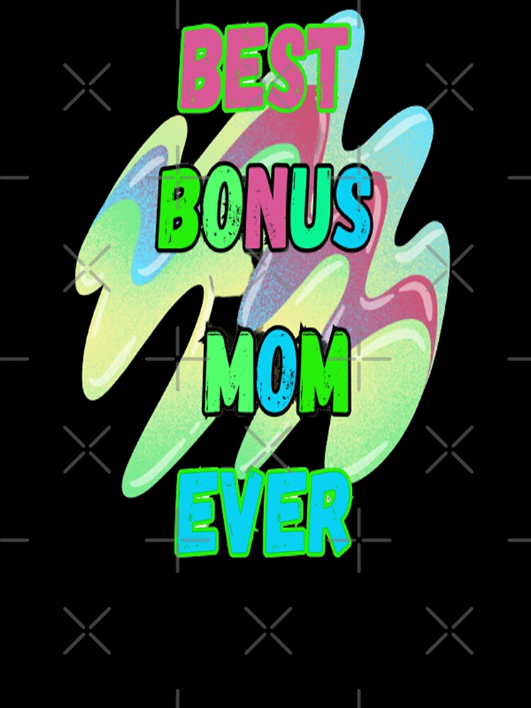 Best Bonus Mom Ever 5, Bohemian Mothersday Stepmom Mothersday, Super Mom Super Wife Mothersday by Adri Barnard