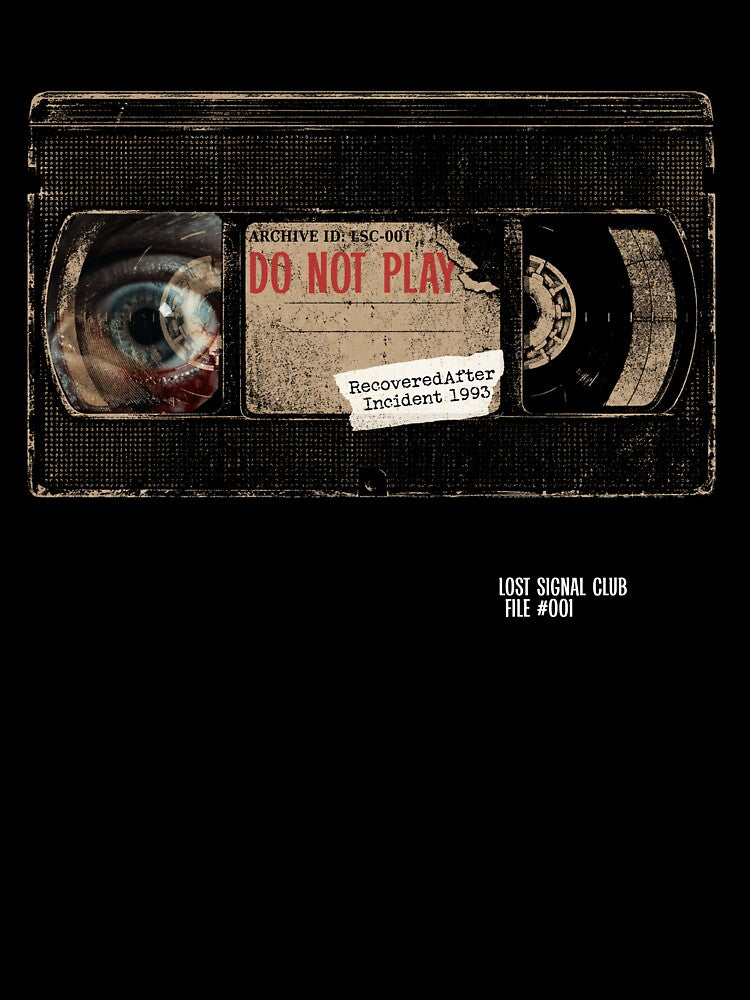 Lost Signal Club File 001 Do Not Play VHS Horror Tape by Pavelus