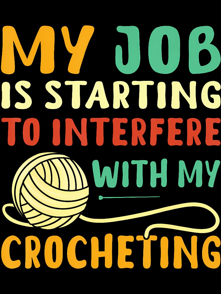Funny Crocheting Knitting Quilting Crochet Yarn by LunaDangelo