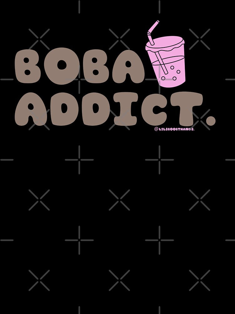 Boba addict, boba, funny boba, bubble tea, milk tea, boba drink, bubble tea v12b | @lilsboobthangs by lilsboobthangs