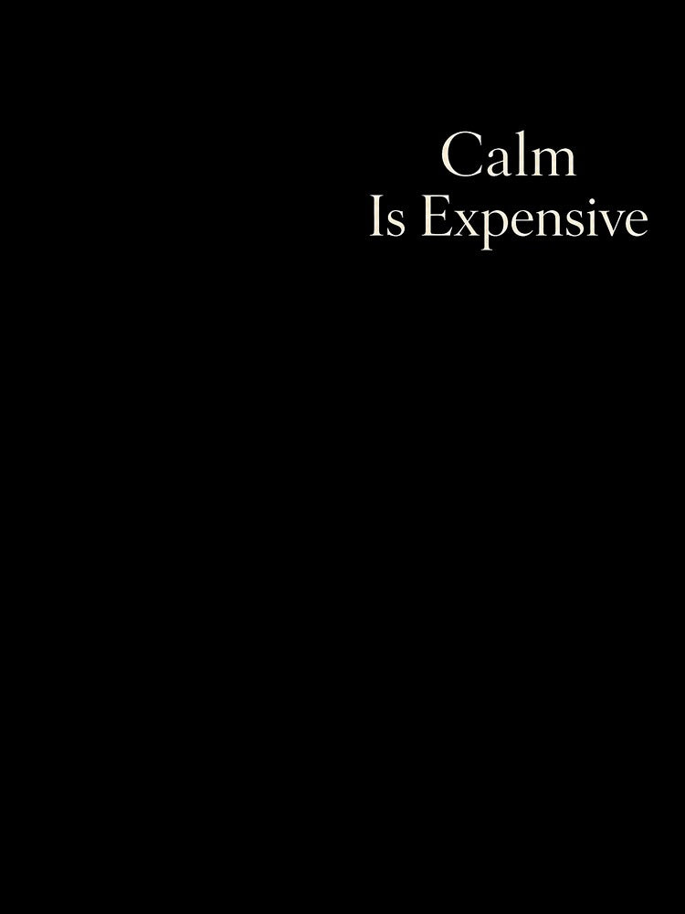 Calm Is Expensive — Quiet Luxury Typography by BeaVibes