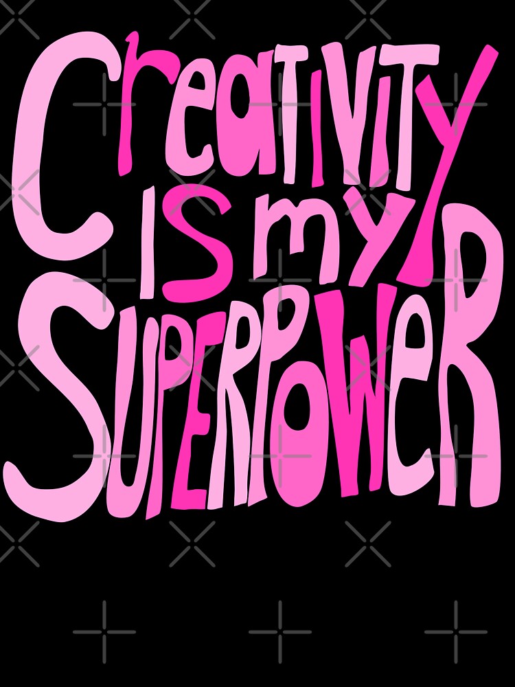 Creativity is my Superpower Pink Hand Lettering by wordznart
