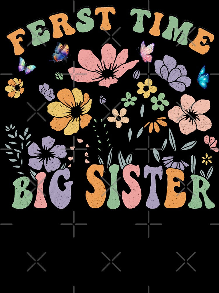 Groovy Big Sister First time 2024 wildflowers Big Sister Announcement 2024 For Big Sister 2024 by Taylor  ART