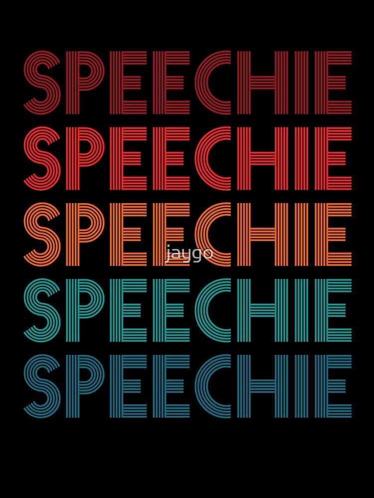 Speechie Speech Language Pathologist by jaygo