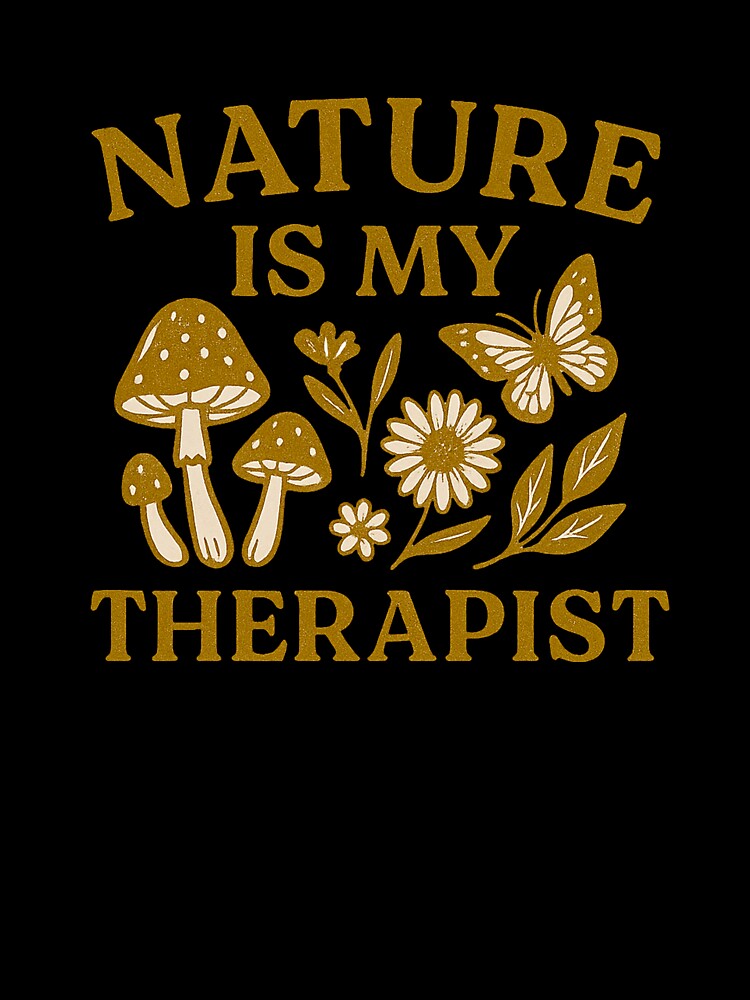 Nature Is My Therapist Cottagecore Forest Design by JRRouse