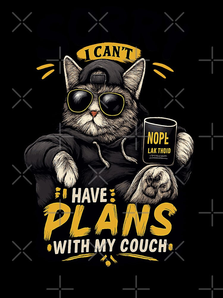 Sorry I Can’t – Funny Cool Cat by Dusk & Dawn Apparel