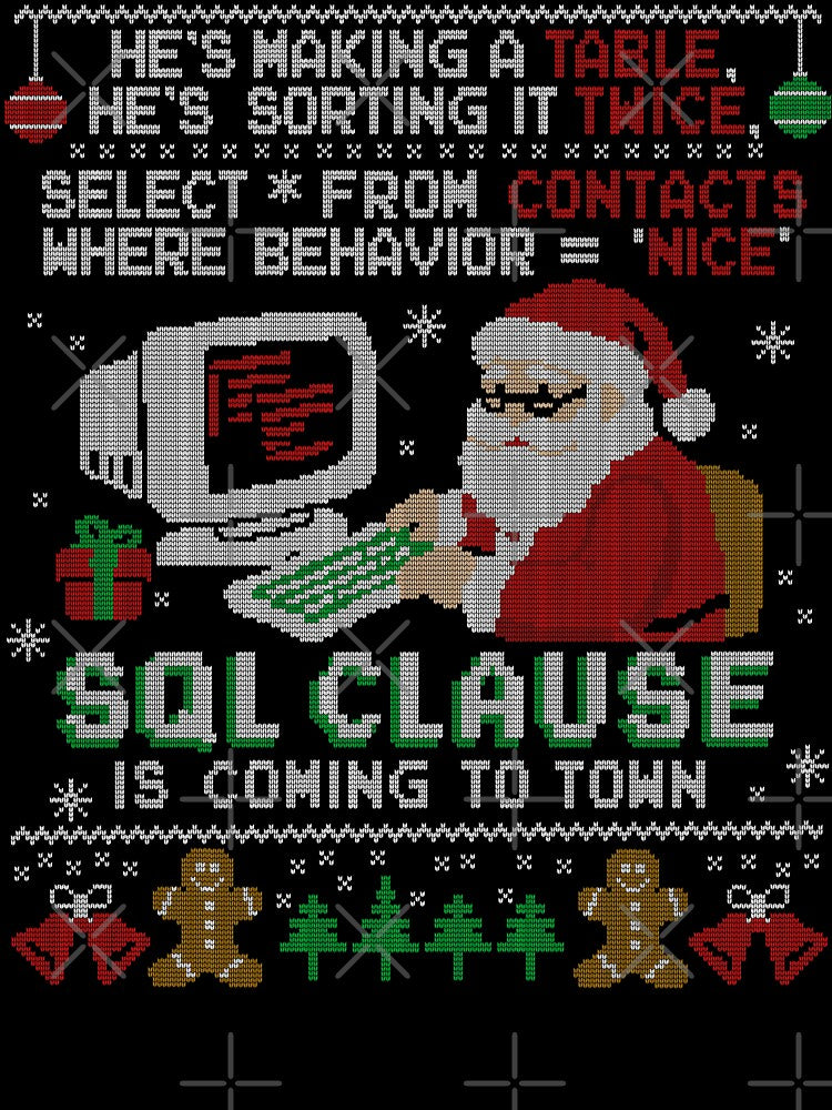 SQL Clause Funny Tech Ugly Christmas by Nerd Shizzle