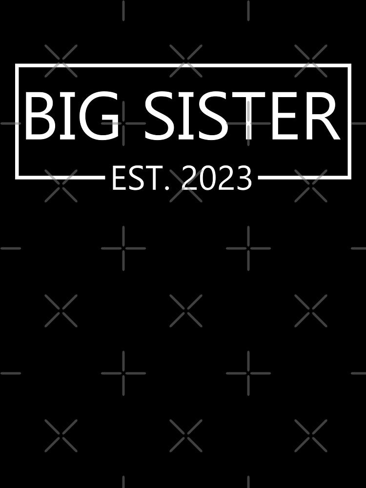 Big Sister Lover | Big Sister Est 2023 | Funny Big Sister by AMINE  ★★★★★