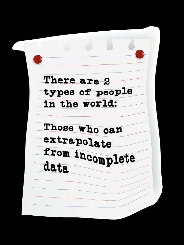 Incomeplete Data Pun Data scientist and Data Science by Rzelemenz