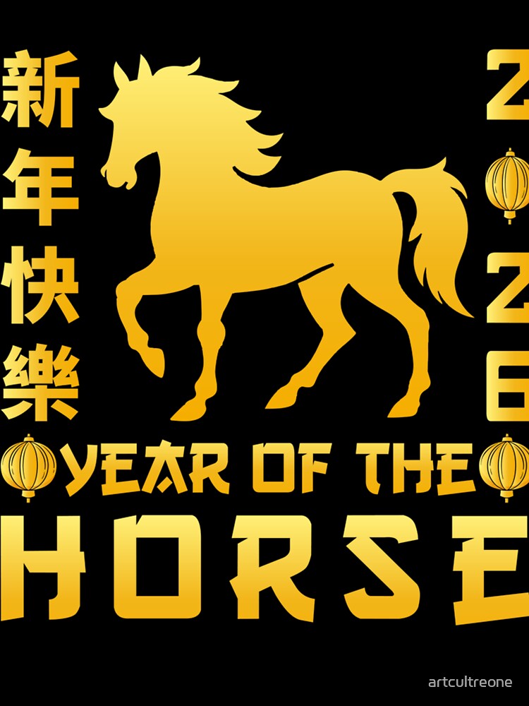 Year Of The Horse 2026 Chinese Zodiac For Horse Lovers by artcultreone