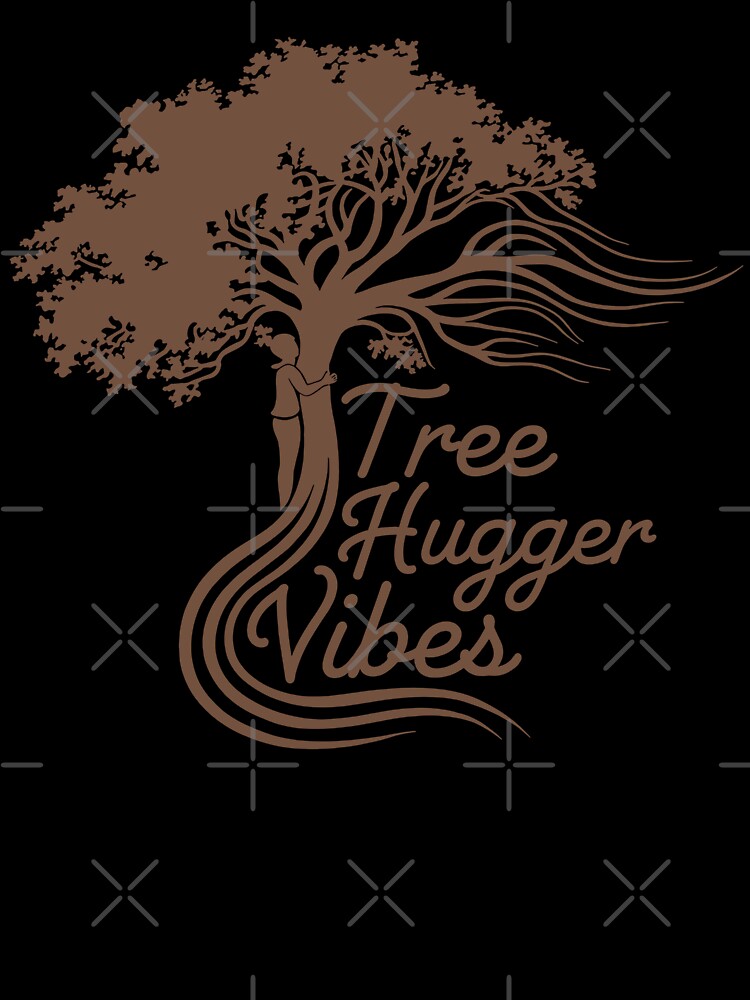 Tree Hugger Vibes by HexOne