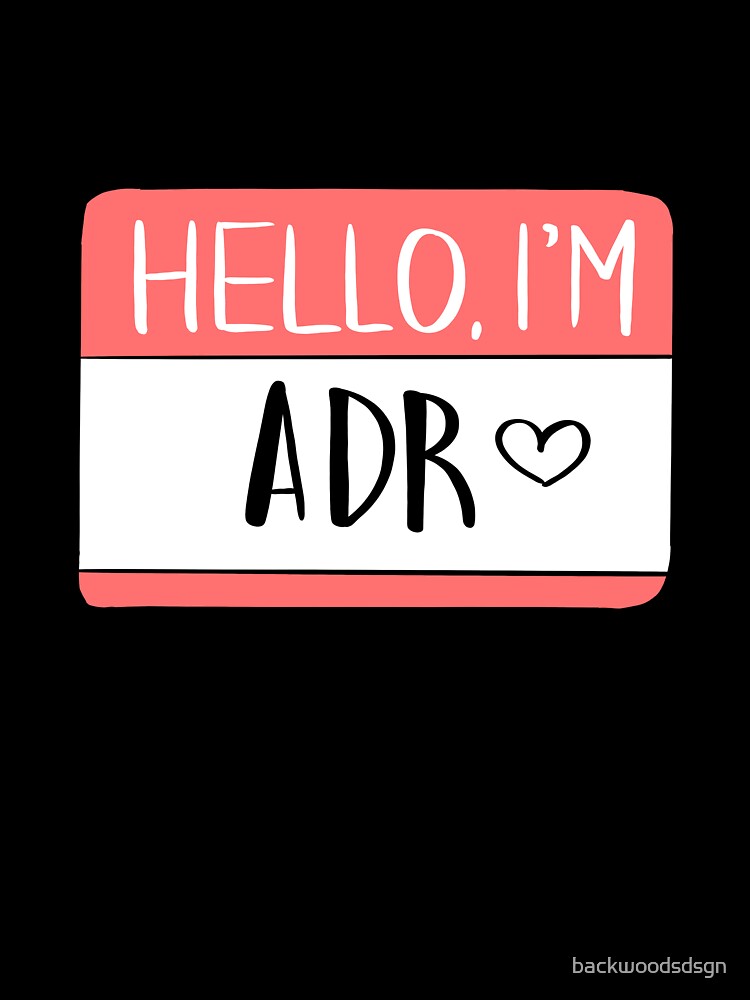 Hello I’m ADR Sticker – Funny Veterinary Medicine Humor Decal by backwoodsdsgn