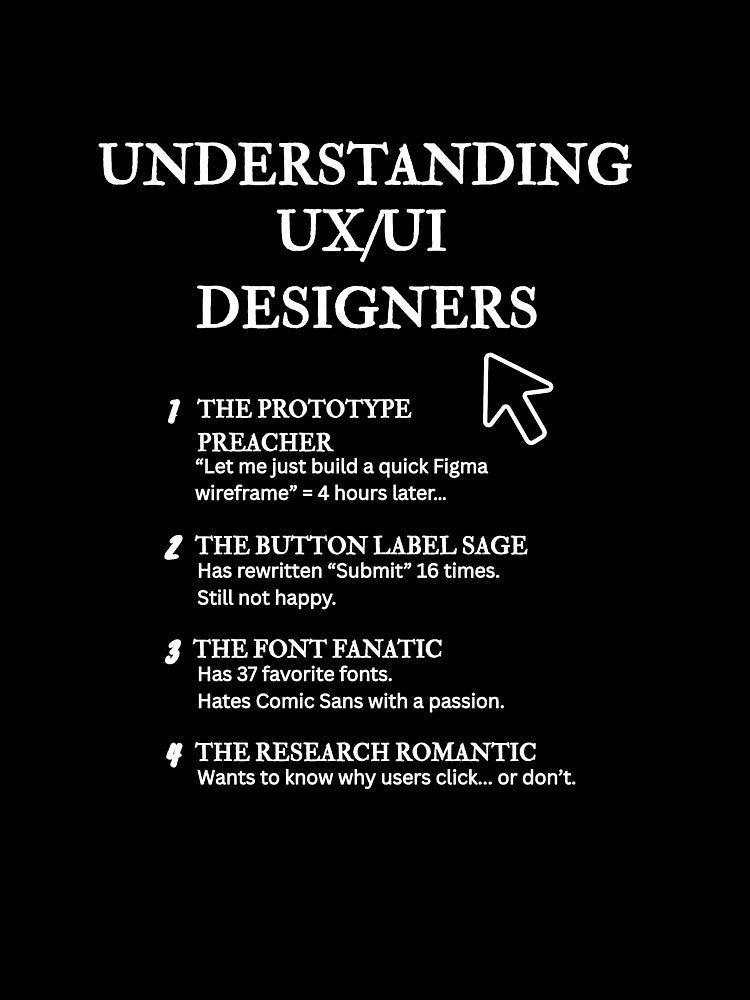 Understanding UX/UI Designers – Funny Interface Life Definitions – Black by PsyFlow35