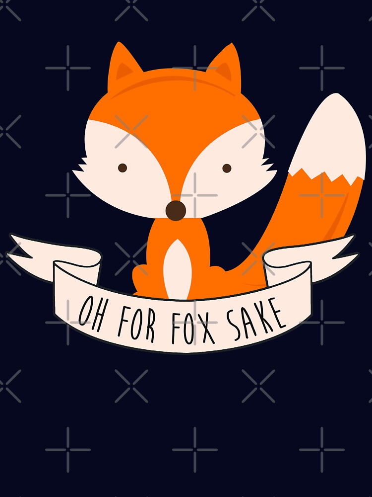 Oh For Fox Sake by L Webster