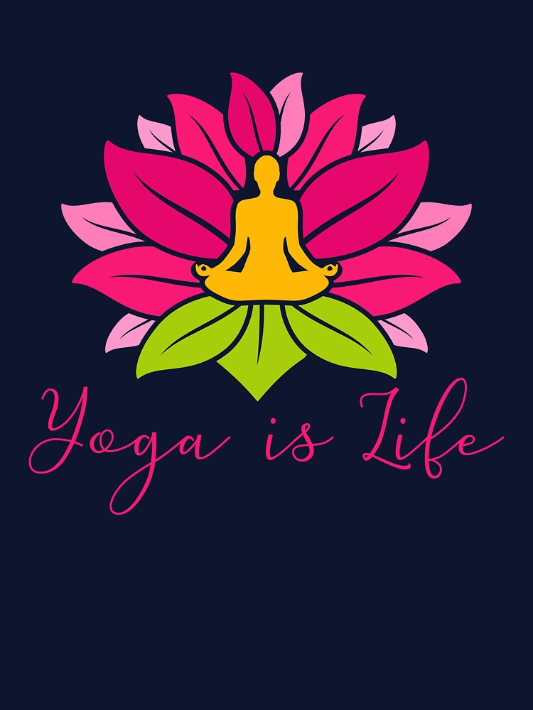 Lotus Padmasana Yoga is Life by Khushi Graphics