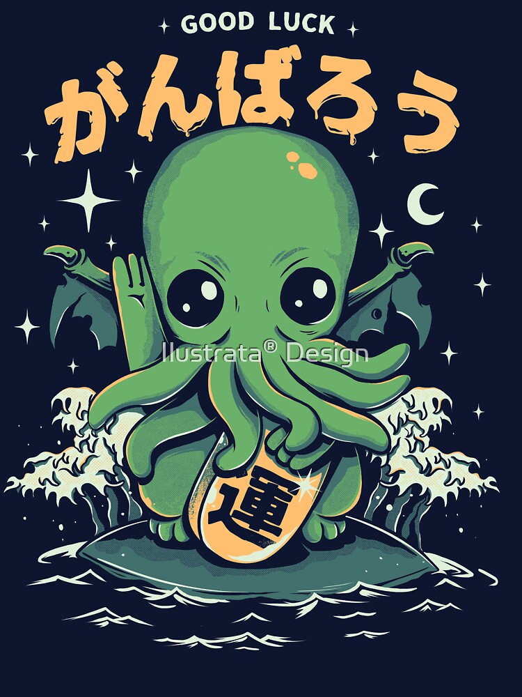 Good Luck Cthulhu by Ilustrata®