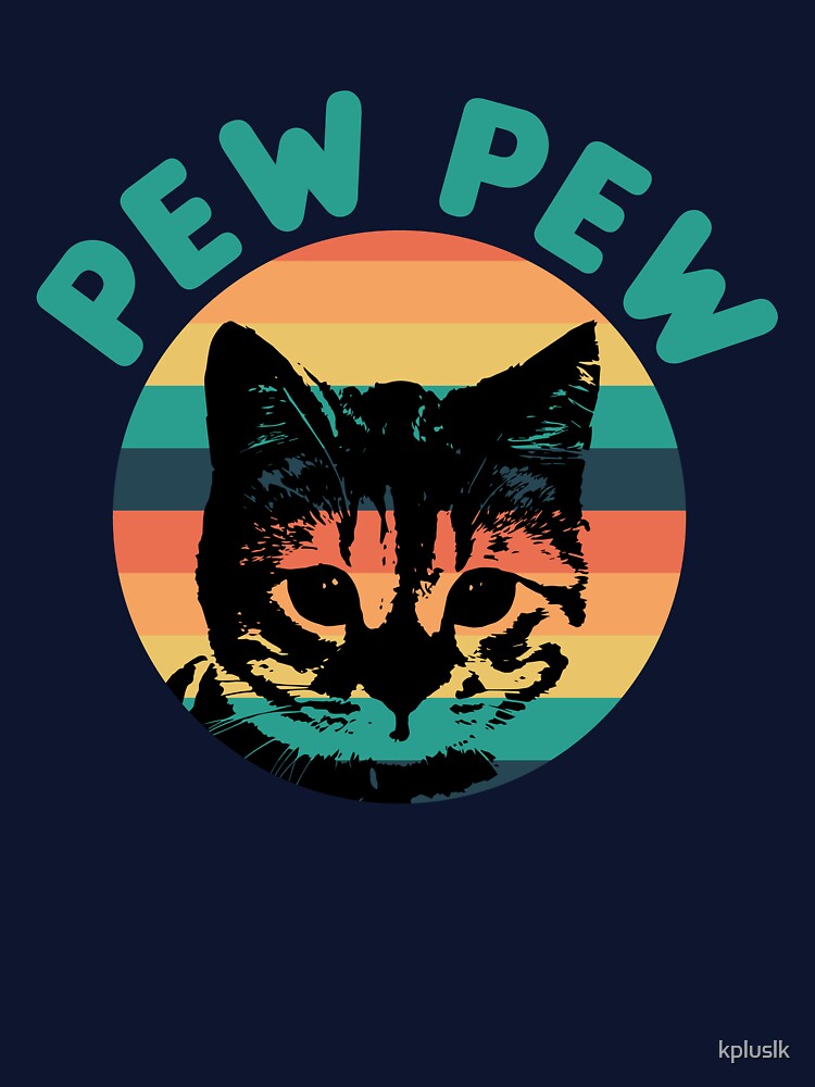 Vintage Retro Black Cat l funny cat pew pew l Funny Kitty Pet Lovers by kpluslk