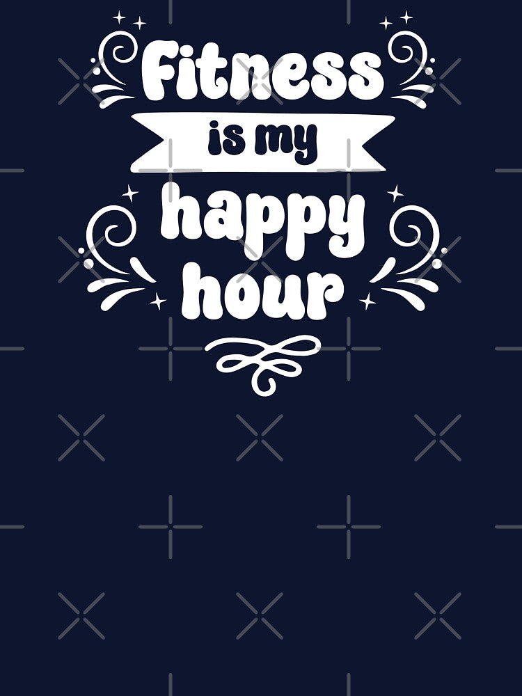 Fitness is My Happy Hour White Text by inspiredalike
