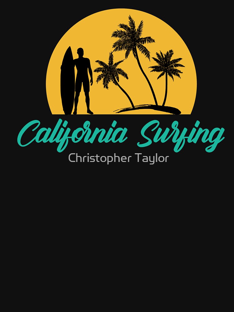 California Surfing For Life by Christopher Taylor