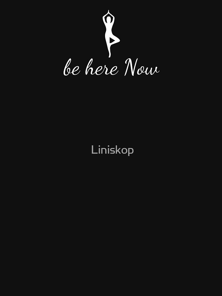 Be Here Now Yoga Design by Liniskop