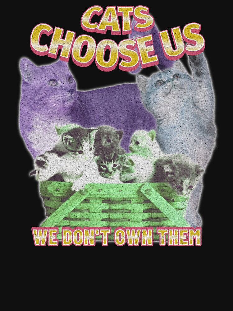 Cats Choose Us – Cute Cat Lover Quote Multi Cat Design by ThreadAuraES