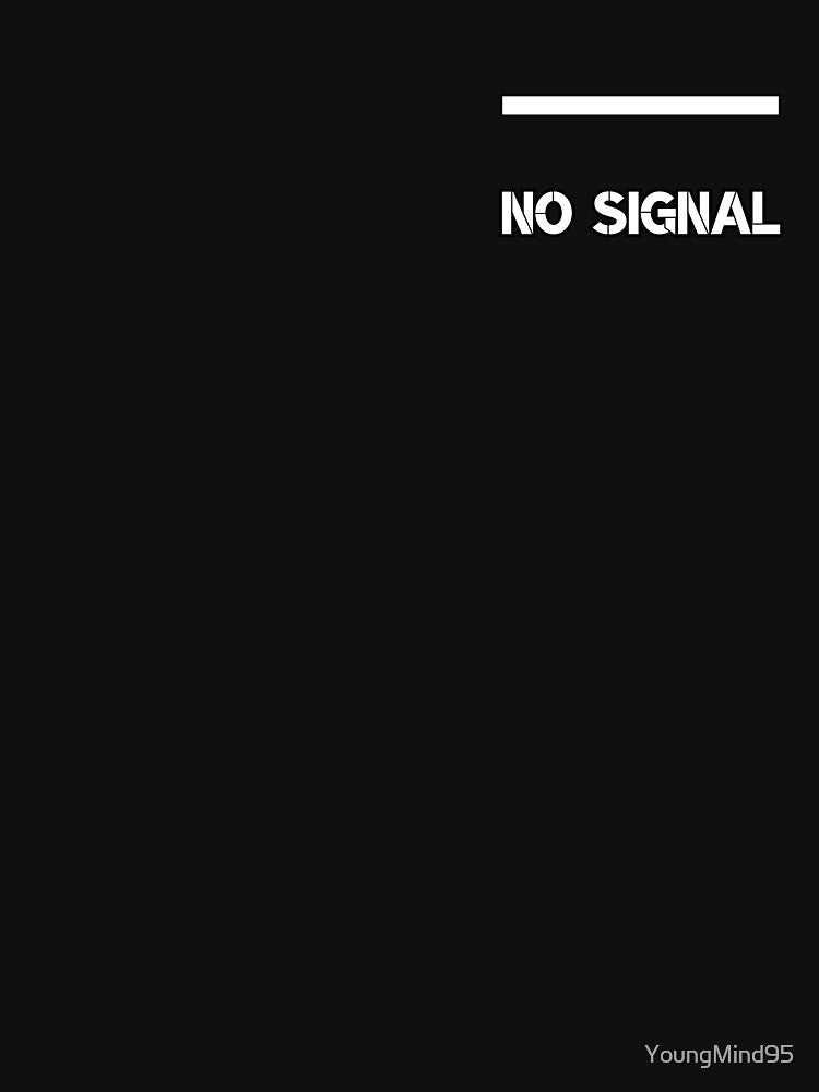 No Signal by YoungMind95