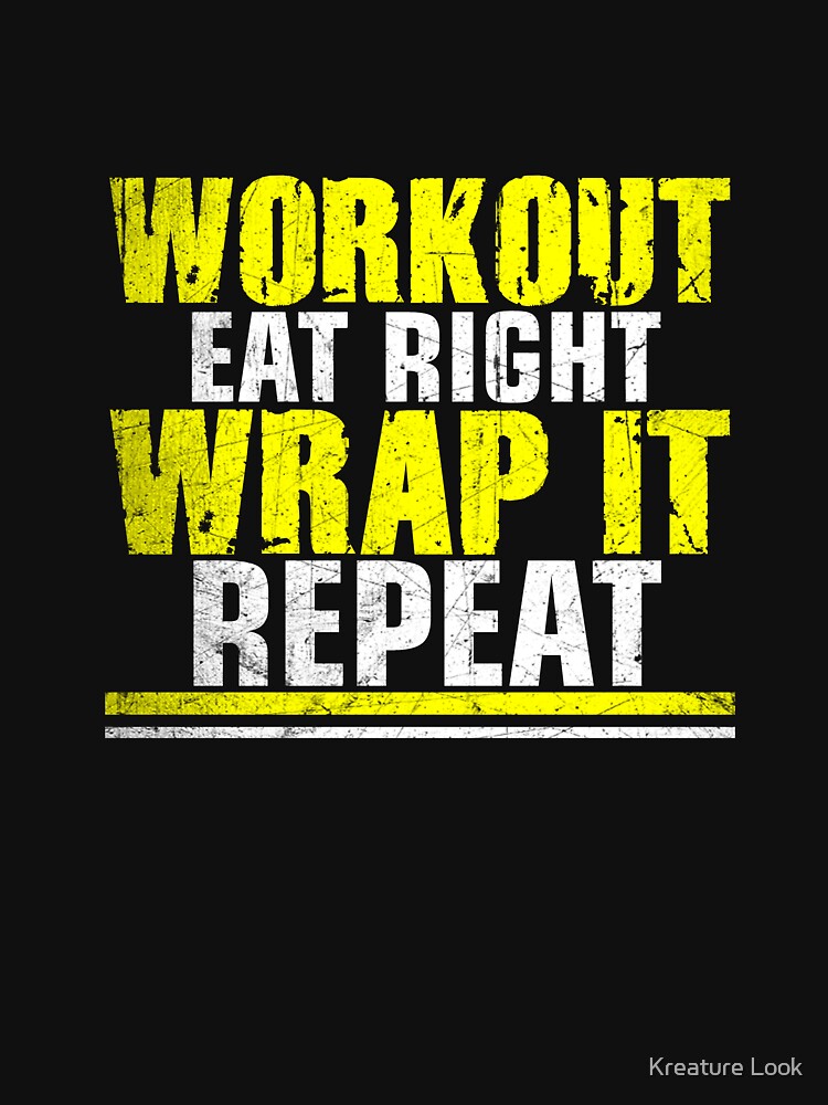 Workout Wrap IT | gym shirts | men fitness | funny exercise shirt | funny fitness shirts | workout clothes | fitness motivational gym shirts | workout shirt by Kreature Look
