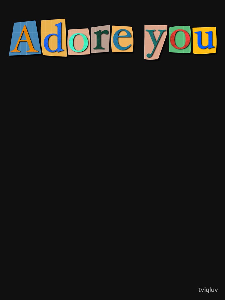 Adore You – Collage Typography Art by tviyluv