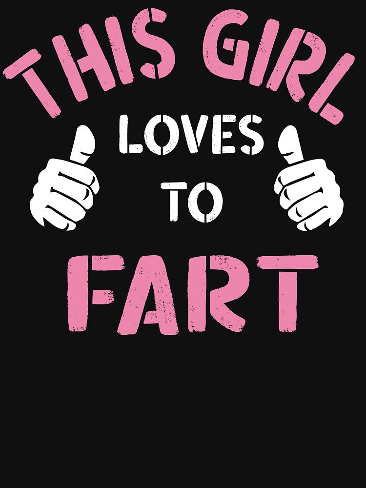 This Girl Loves To Fart, Funny Saying, Fart Jokes, Sarcastic Farting saying by Reemstudio
