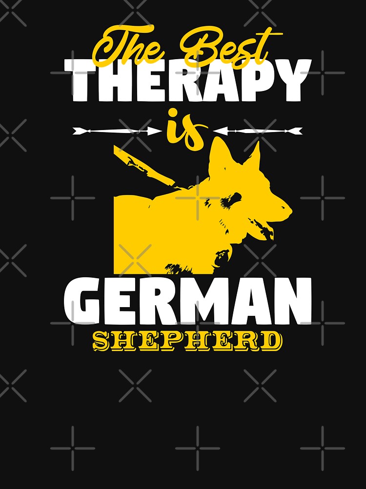 The Best Therapy is German Shepherd Dog Lover by teamph